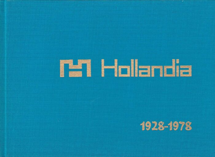 Hollandia 1928-1978.