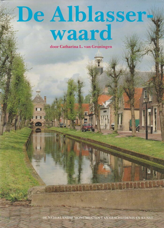 Groningen, Catharina L. van: De Alblasserwaard