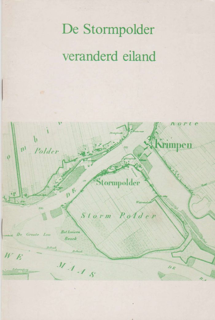 Schoute, C.R.: De Stormpolder veranderd eiland (Krimpen aan den IJssel)