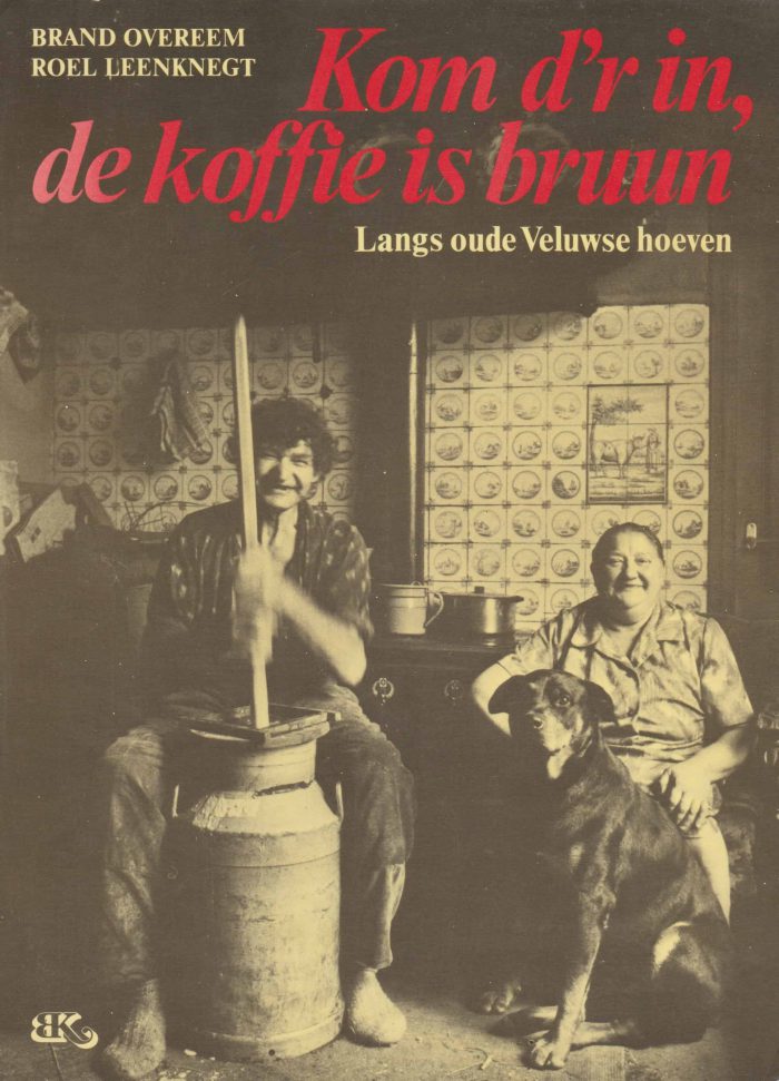 Overeem, Brand e.a.: Kom d'r in de koffie is bruun. Langs oude Veluwse hoeven