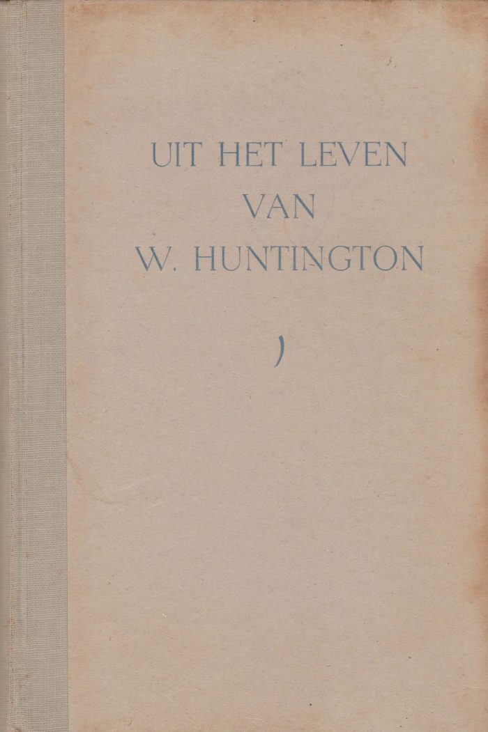 Uit het leven van W. Huntington