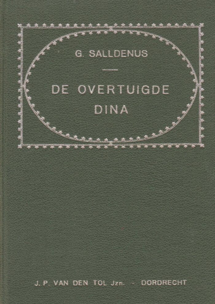 Saldenus, G.: De overtuigde Dina
