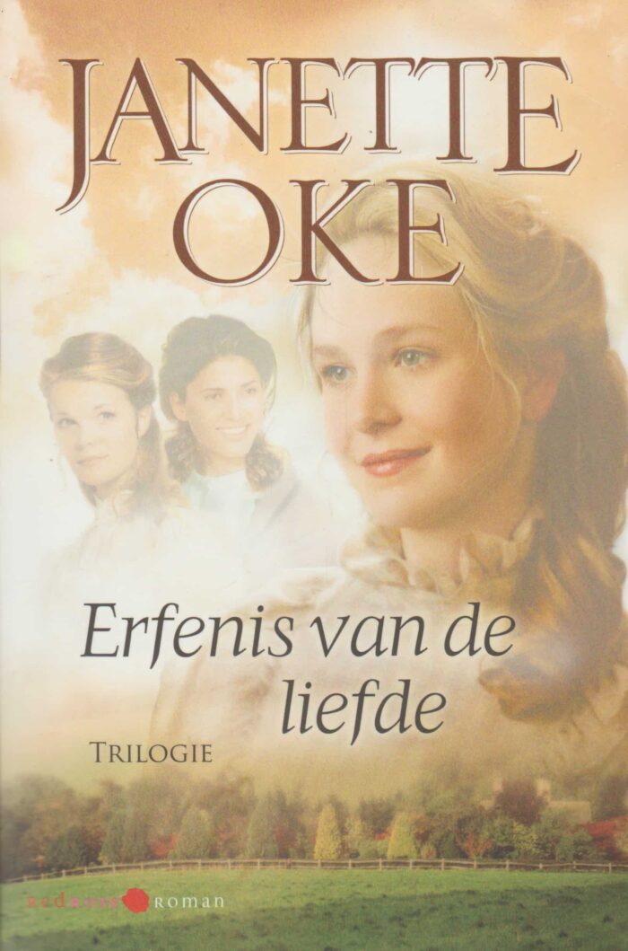 Oke, Janette: Erfenis van de liefde trologie