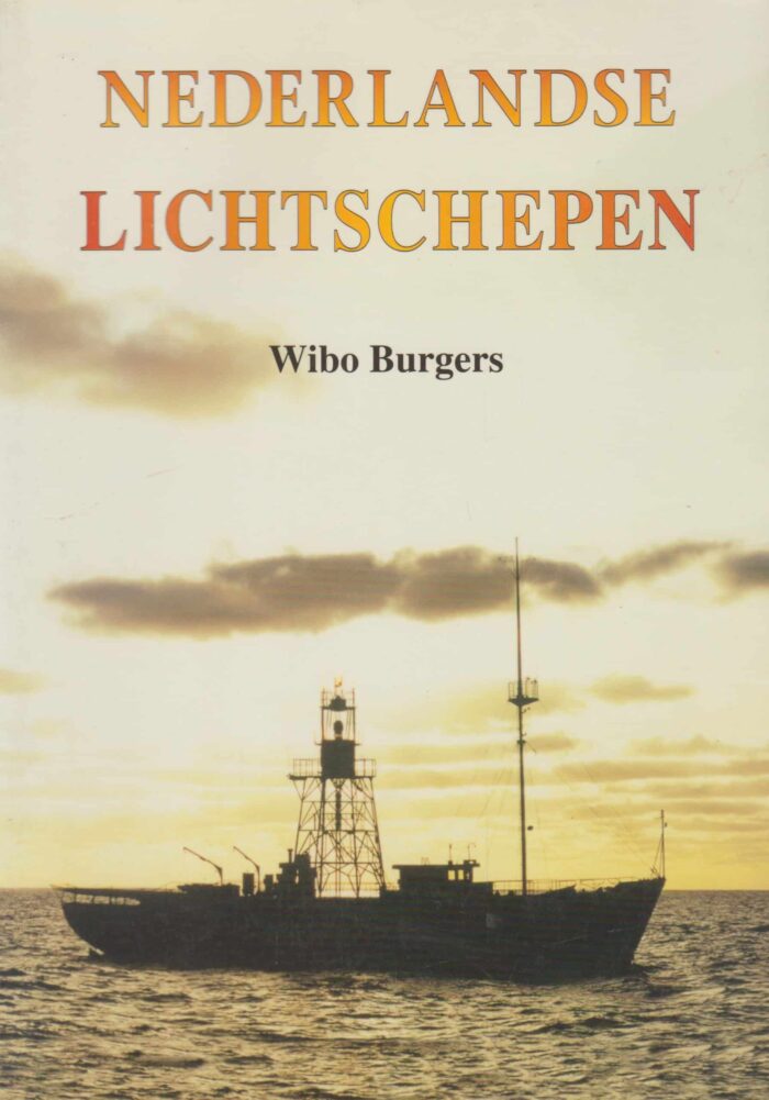 Burgers, Wibo: Nederlandse lichtschepen