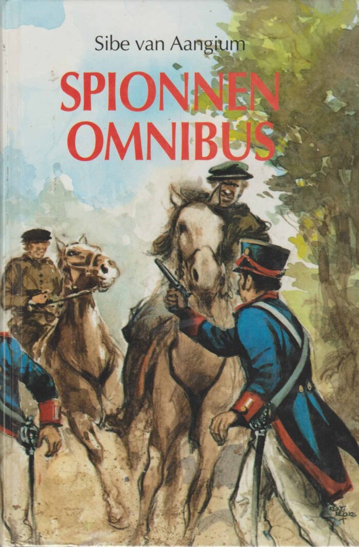 Aangium, Sibe van: Spionnen omnibus