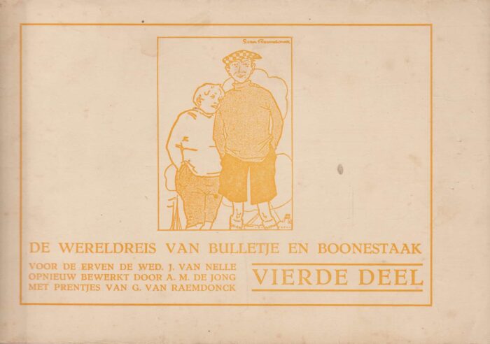Jong, A.M. de: De wereldreis van Bulletje en Boonestaak (4e deel)