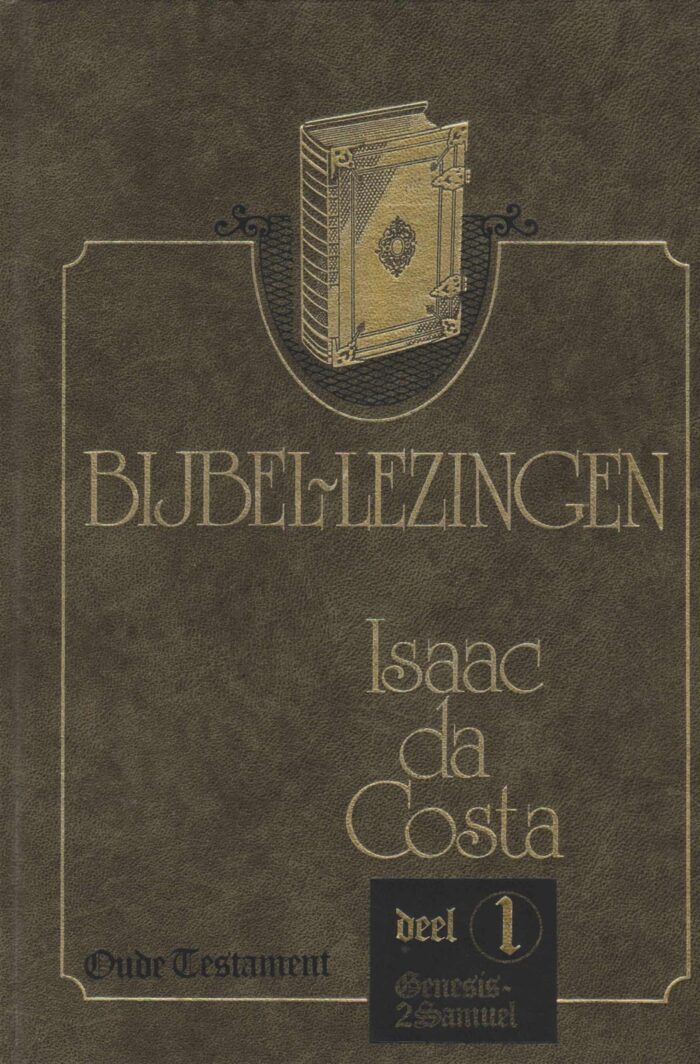 Costa, Isaac da: Bijbellezingen compleet 1-5. Deel 1-3 Oude Testament en deel 4 en 5 het Nieuwe Testament - Afbeelding 2