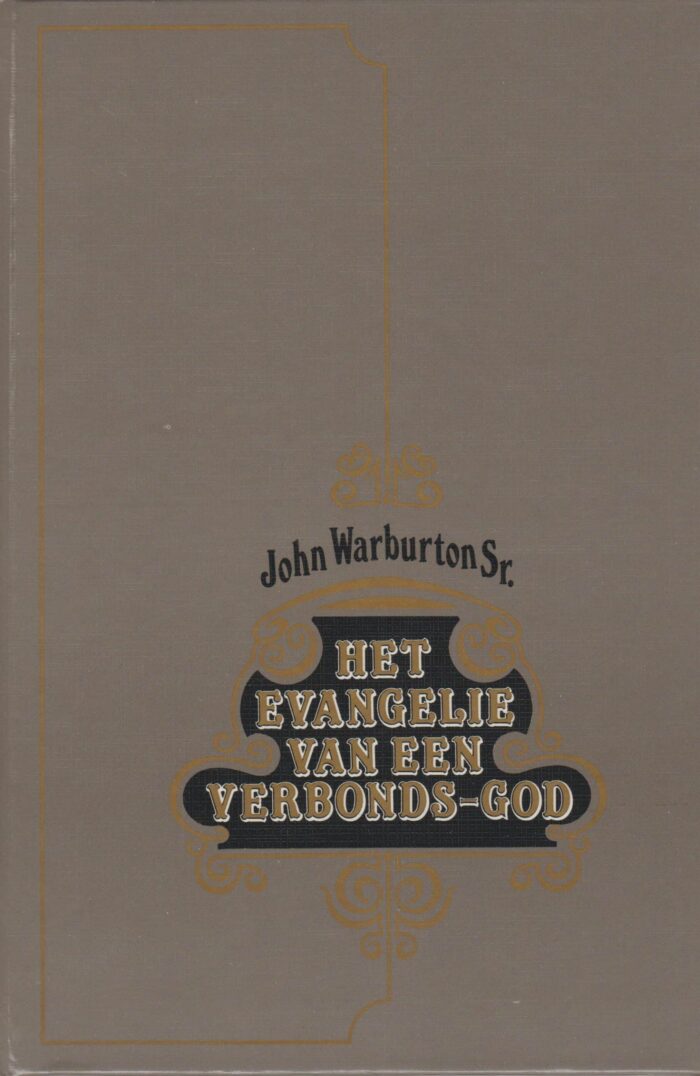 Warburton sr., John: Het evangelie van een Verbonds-God 2