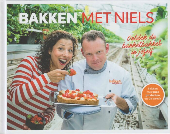 Til, Niels van: Bakken met Niels. Ontdek de banketbakker in jezelf. Bakken met pure streekproducten. (nieuw)