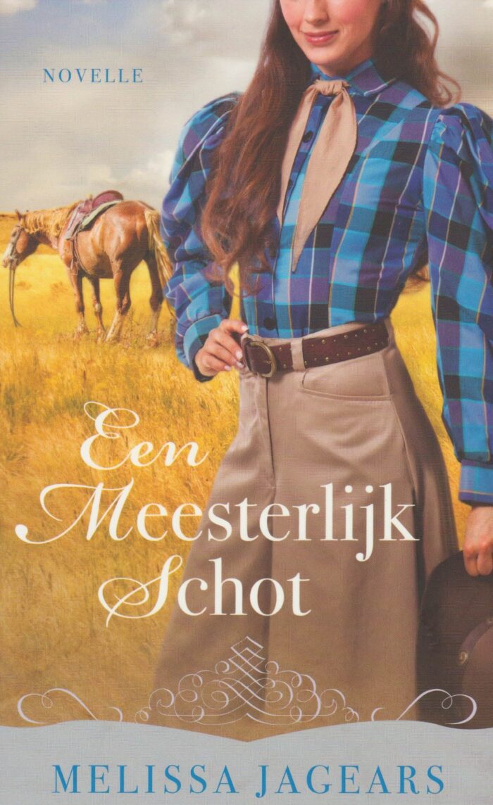Jagears Melissa: Een meesterlijk schot (novelle)