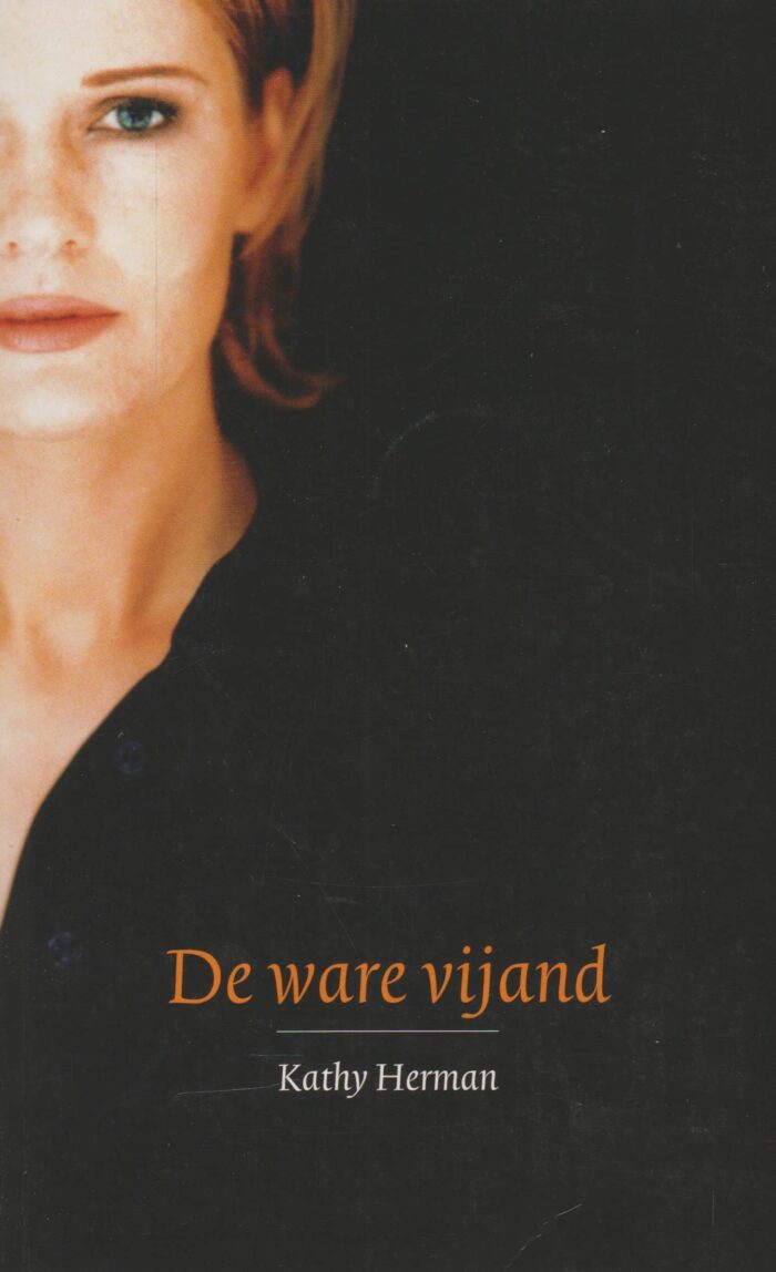 Herman, Kathy: De ware vijand.
