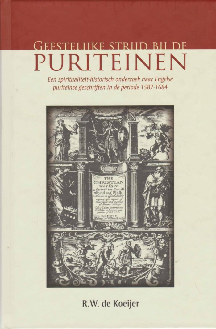 Koeijer, R.W.: Geestelijke strijd bij de Puriteinen.