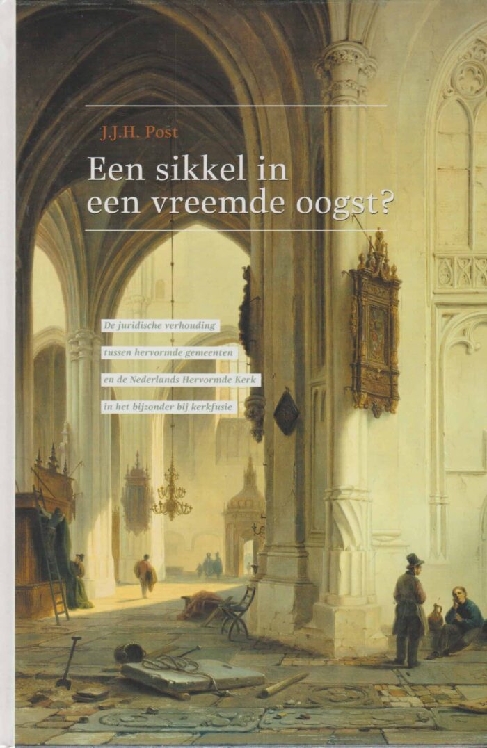 Post, J.J.H.: Een sikkel in een vreemde oogst.