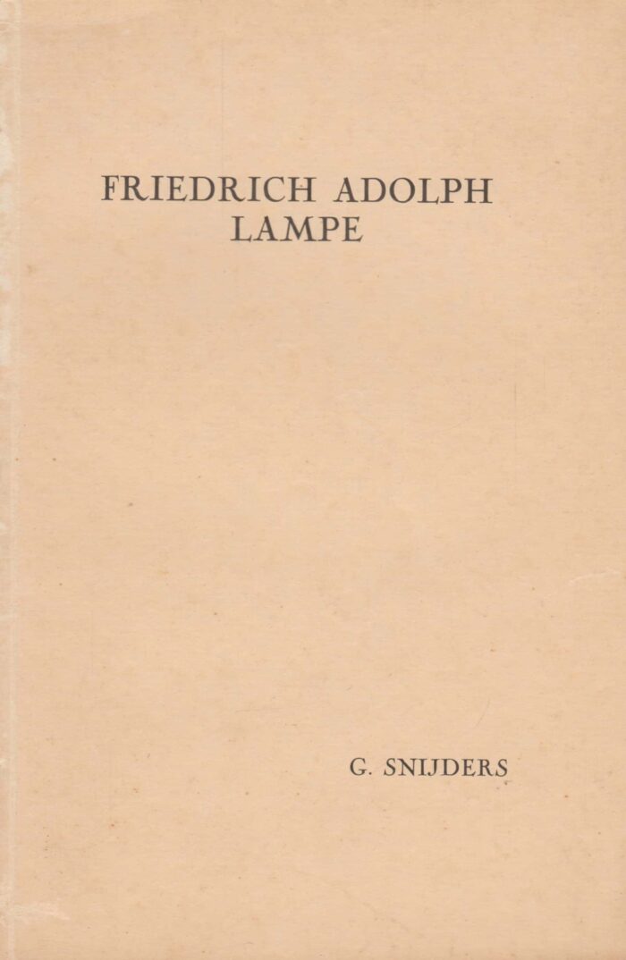 Snijders, G.: Friedrich Adolph Lampe