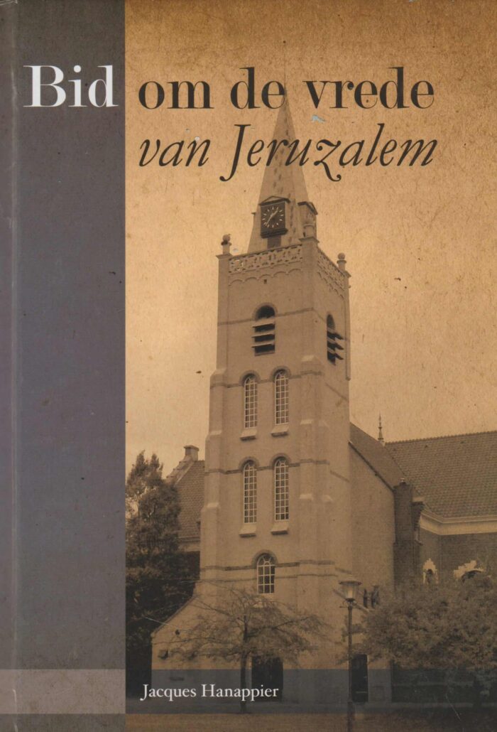 Hanappier, Jacques: Bid om de vrede van Jeruzalem.