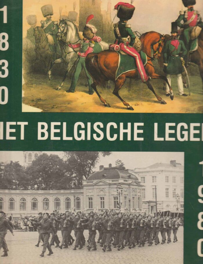 Gerard, Jo: Het Belgische leger 1830-1980