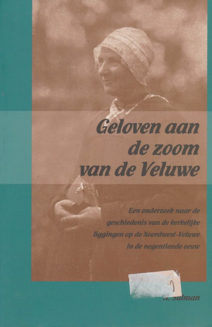 Sulman, A.: Geloven aan de zoom van de Veluwe.