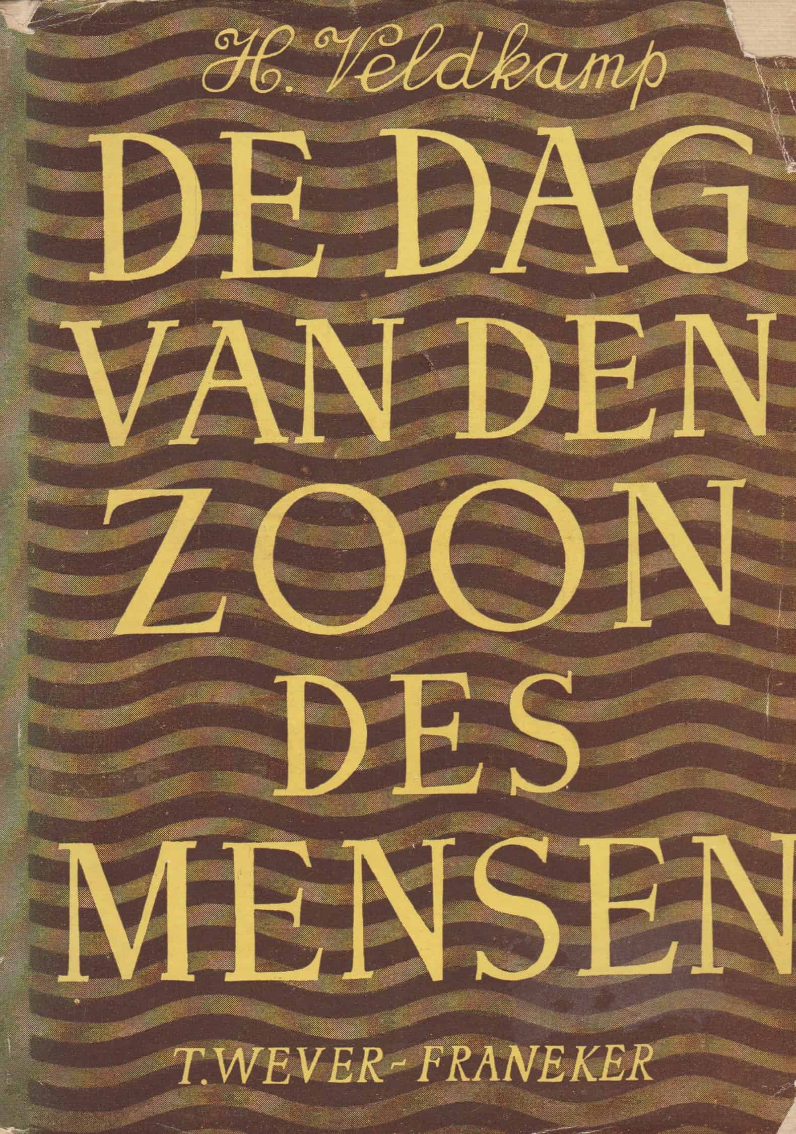 Veldkamp, ds. H. De dag van den Zoon des mensen. Van der Wal Boeken