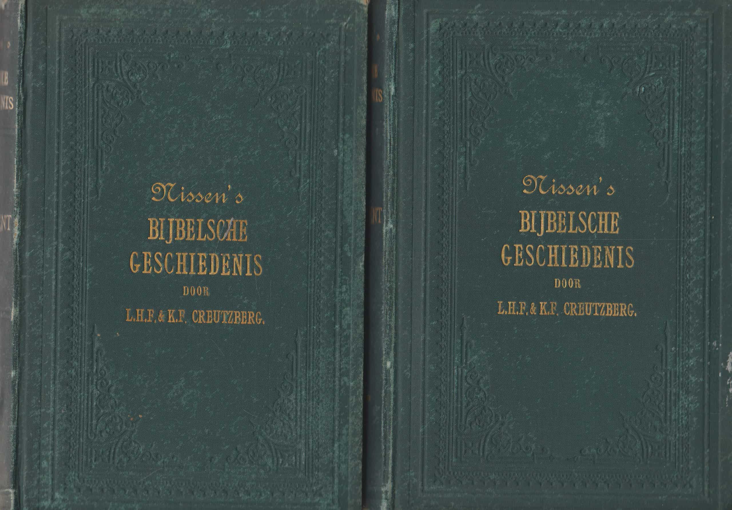 Creutzberg, L.H.F. & K.F.: Nissen's practische handleiding bij het onderwijs in de Bijbelse Geschiedenis (2 delen)