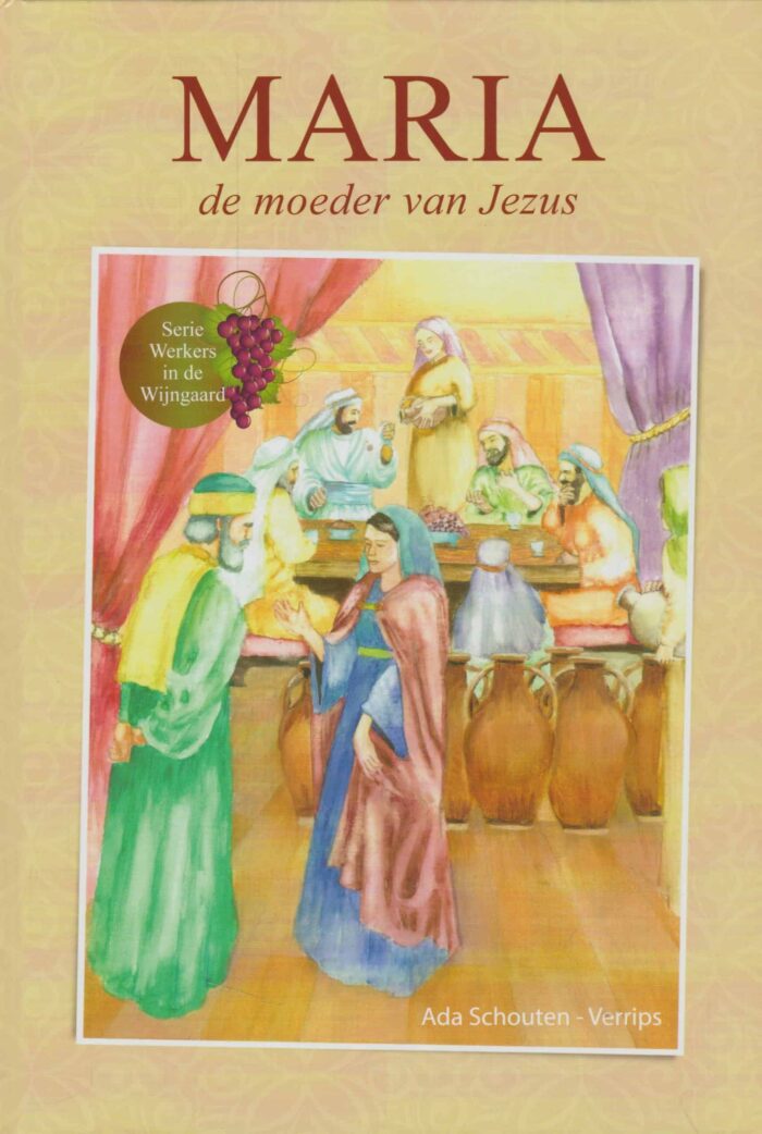 Schouten-Verrips, Ada: Maria de moeder van Jezus. (nieuw en nu in de aanbieding)