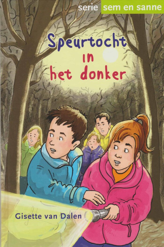 Dalen, Gisette van: Speurtocht in het donker. Serie Sem en Sanne. (nieuw en nu in de aanbieding)