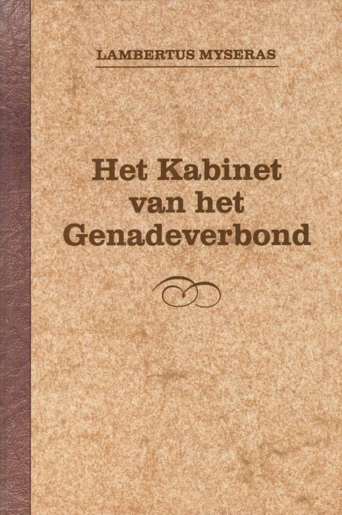Myseras, Lambertus: Het Kabinet van het Genadeverbond.