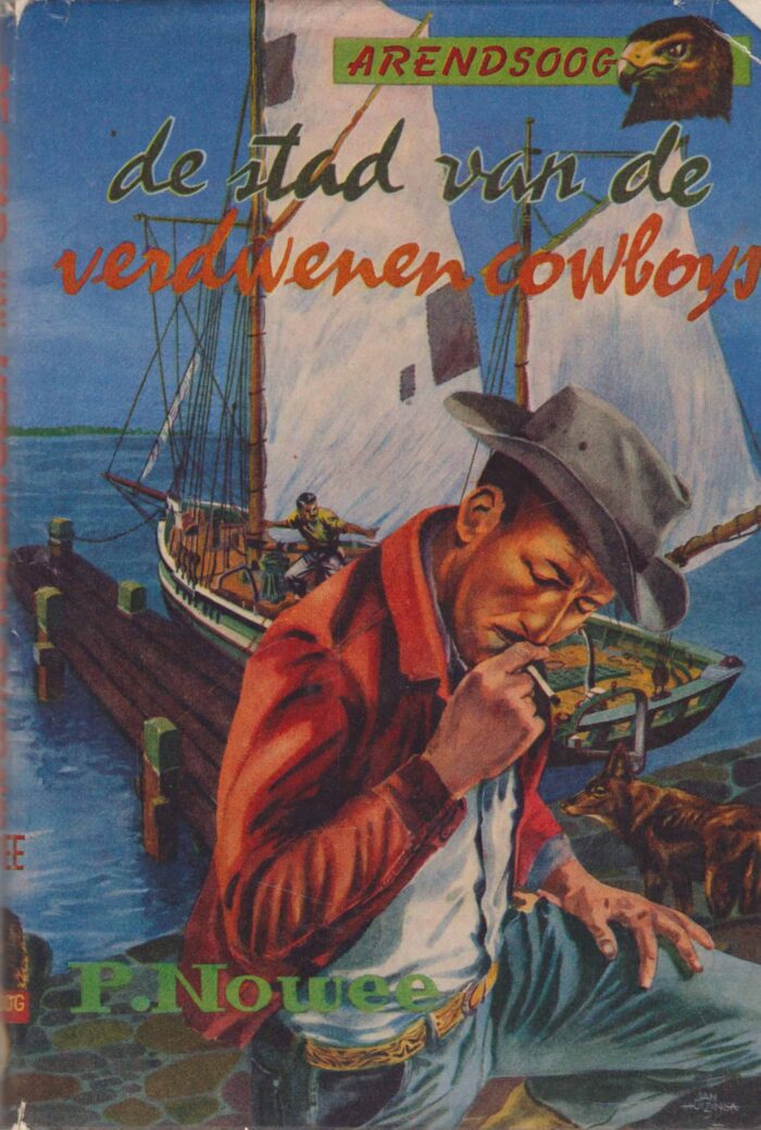 Nowee, P.: De stad van de verdwenen cowboys. Arendsoog 23.