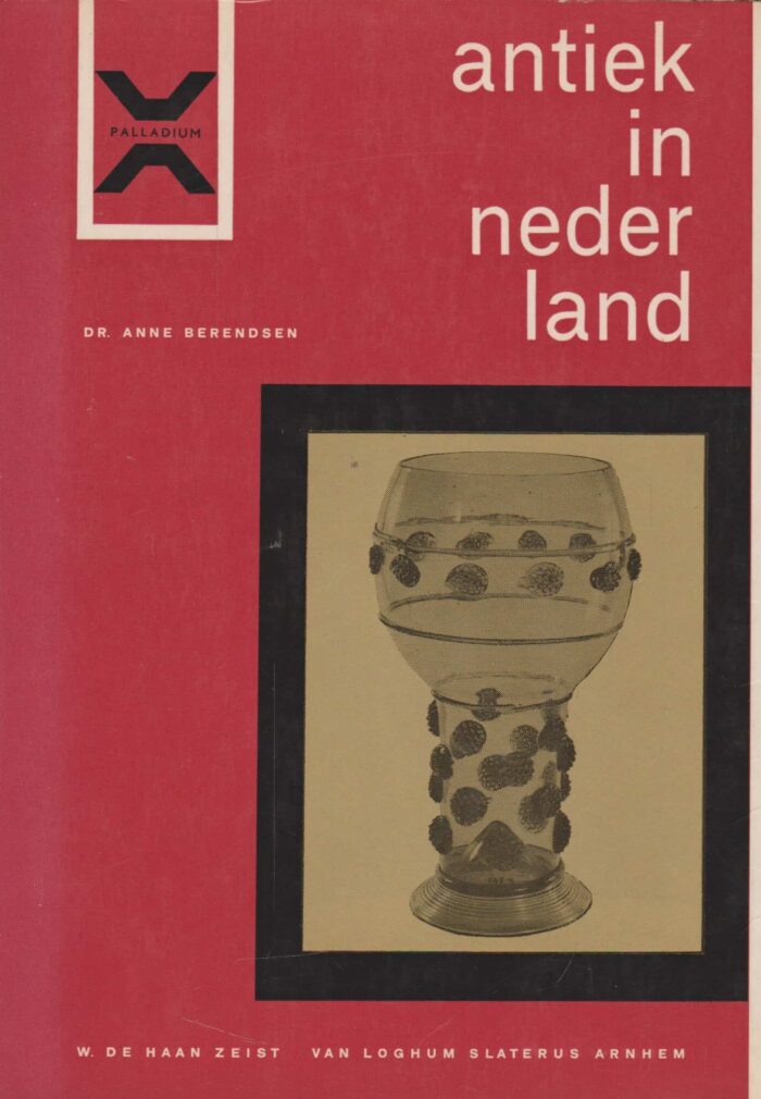 Berendsen, dr. Anne: Antiek in Nederland.