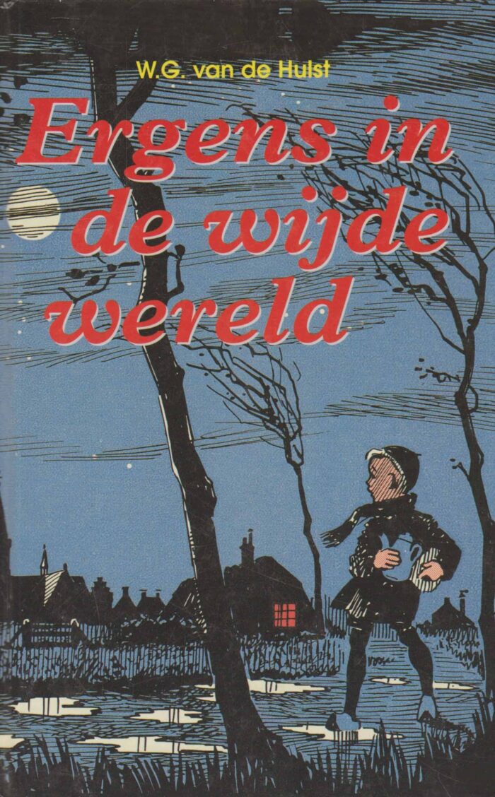 Hulst, W.G. van de: Ergens in de wijde wereld.