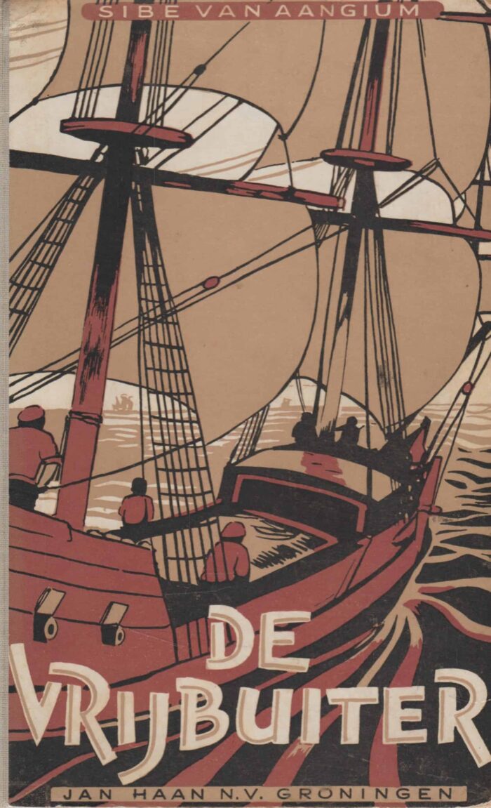 Aangium, Sibe van: De vrijbuiter