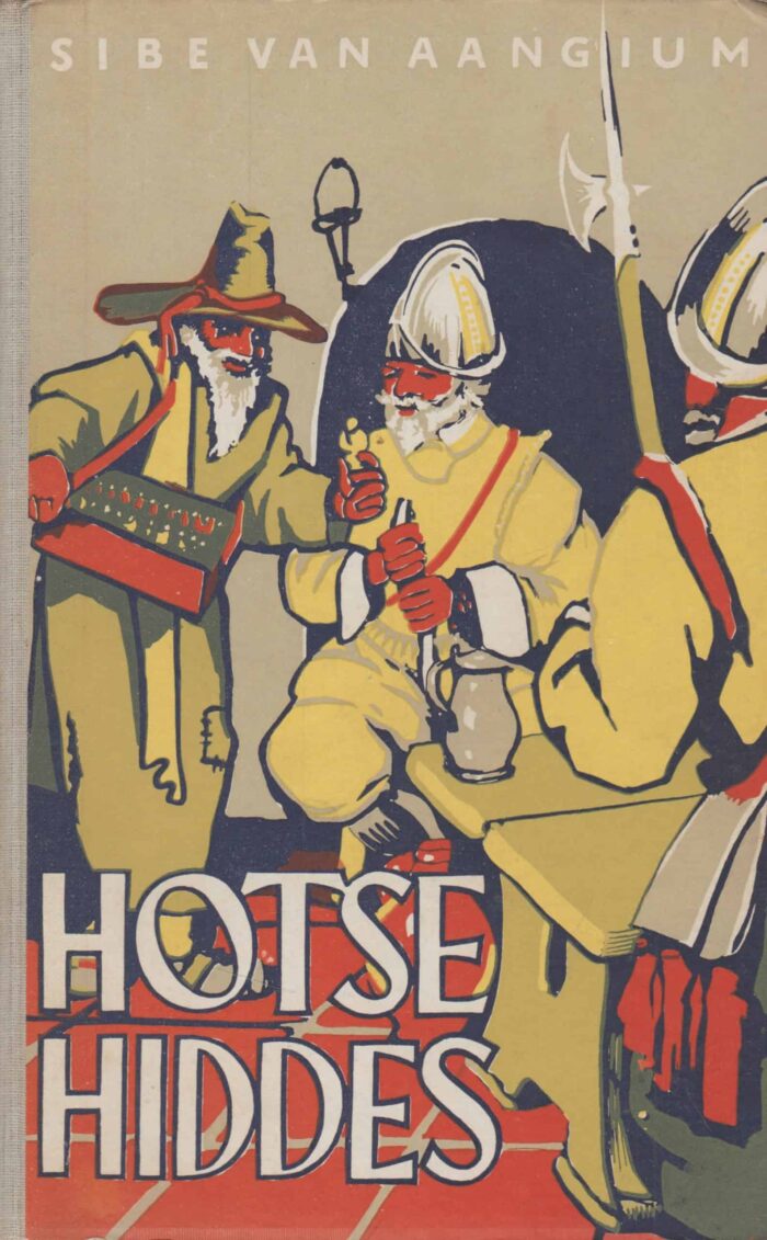 Aangium, Sibe van: Hotse Hiddes
