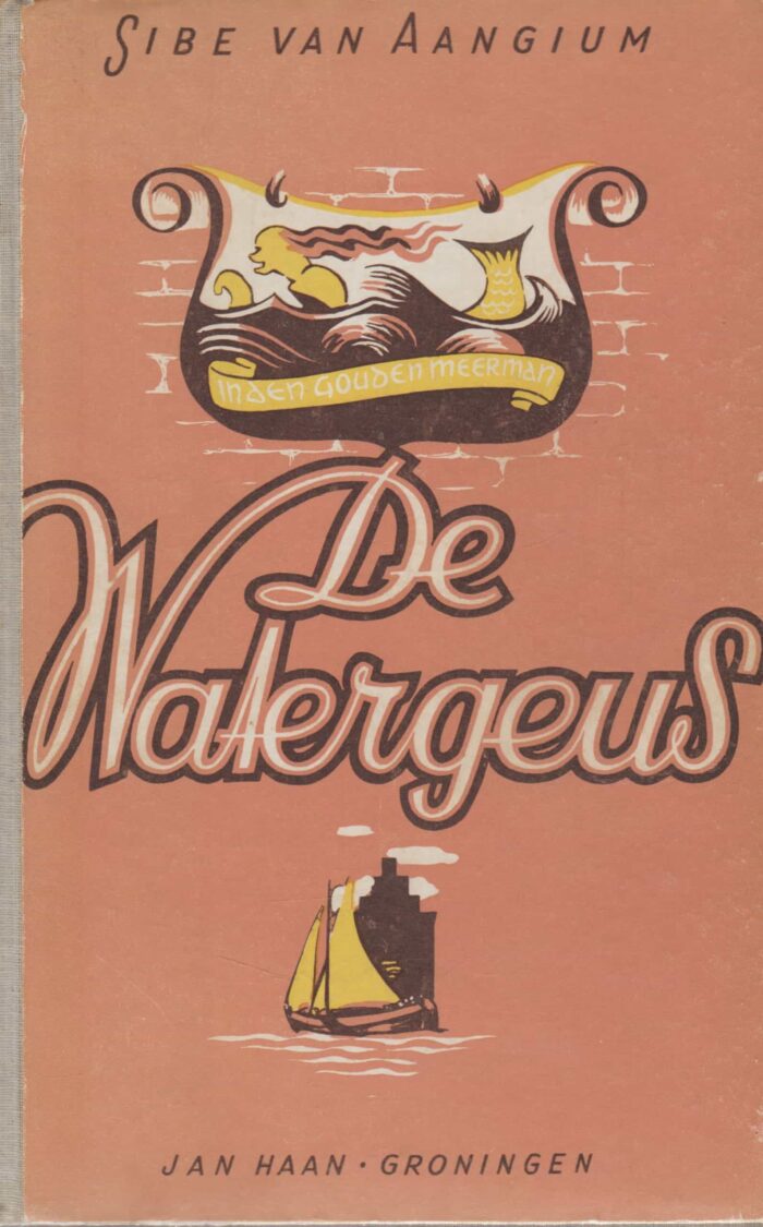 Aangium, Sibe van: De watergeus