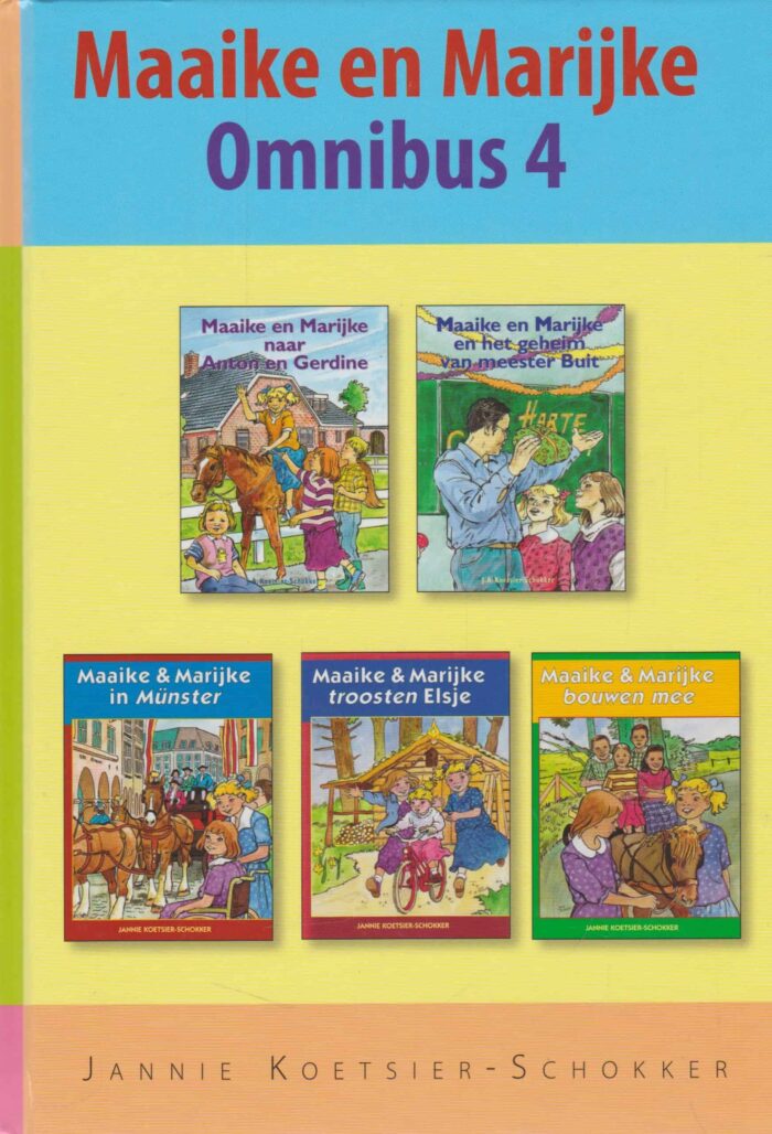 Koetsier-Schokker, Jannie: Maaike en Marijke omnibus 1