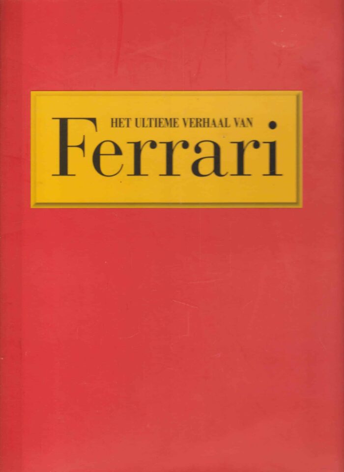 Laban, Brian: Het ultieme verhaal van Ferrari
