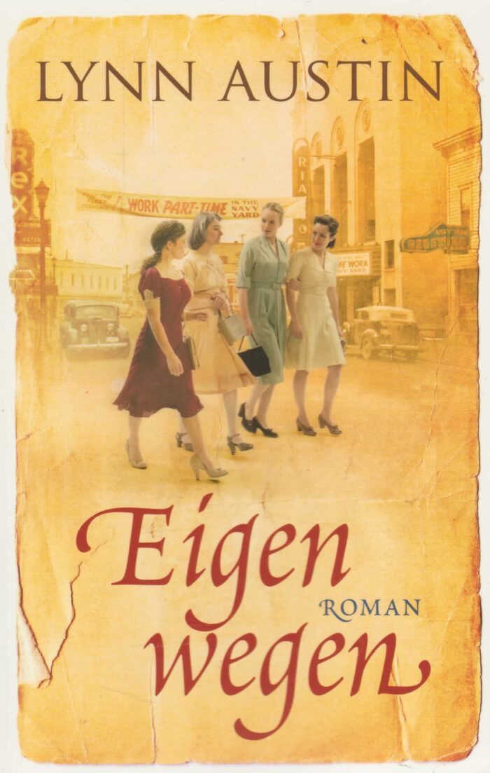 Austin, Lynn: Eigen wegen (roman)