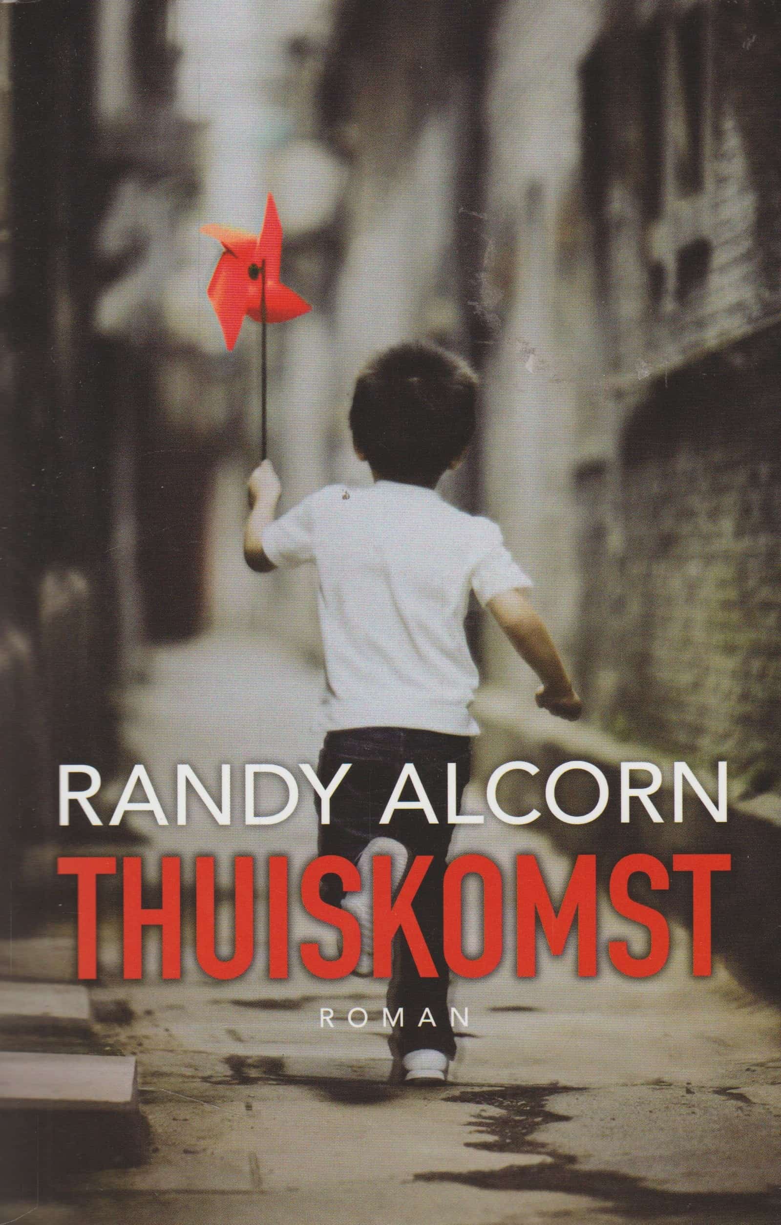 Alcorn, Randy: Thuiskomst (roman)