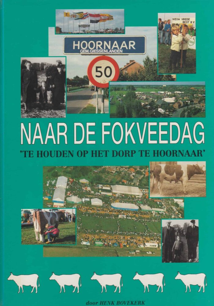 Bovekerk, Henk: Naar de Fokveedag te houden op het dorp te Hoornaar.