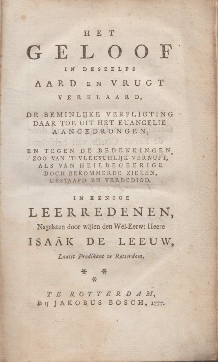 Leeuw, Isaak de: Het geloof in deszelfs aard en vrucht verklaard