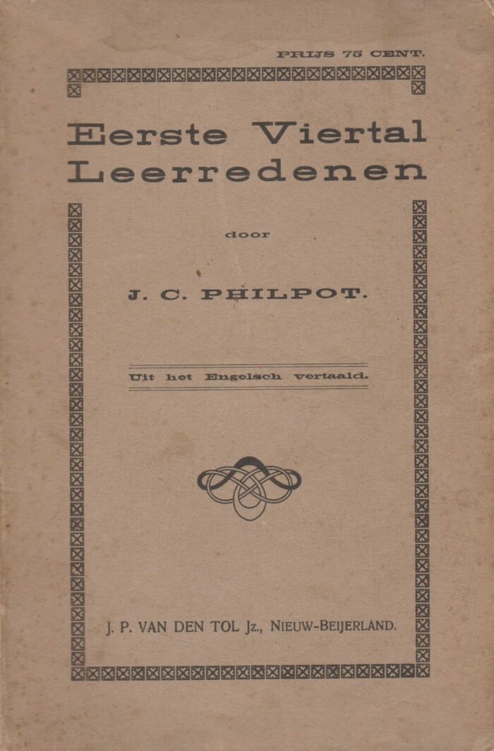 Philpot, J.C.: Eerste viertal leerredenen.