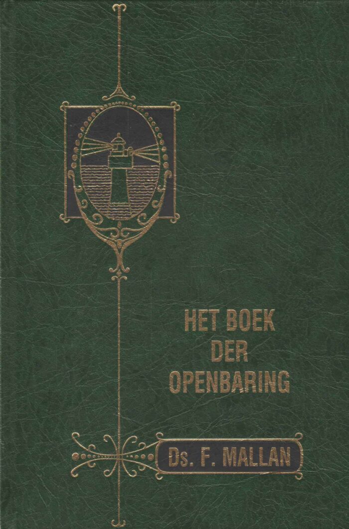 Mallan, ds. F.: Het boek der openbaring (2 delen) nieuw.