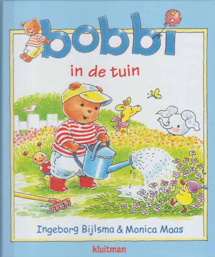 Bijlsman, Ingeborg en Monica Maas: Bobbi in de tuin. (nieuw en nu in de aanbieding)