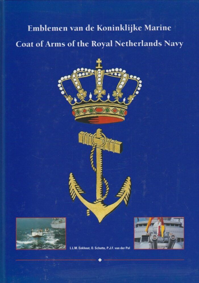 Eekhout, L.L.M. e.a.: Emblemen van de Koninklijke Marine.