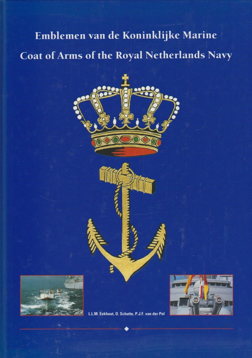 Eekhout, L.L.M. E.A.: Emblemen Van De Koninklijke Marine. – Van Der Wal  Boeken