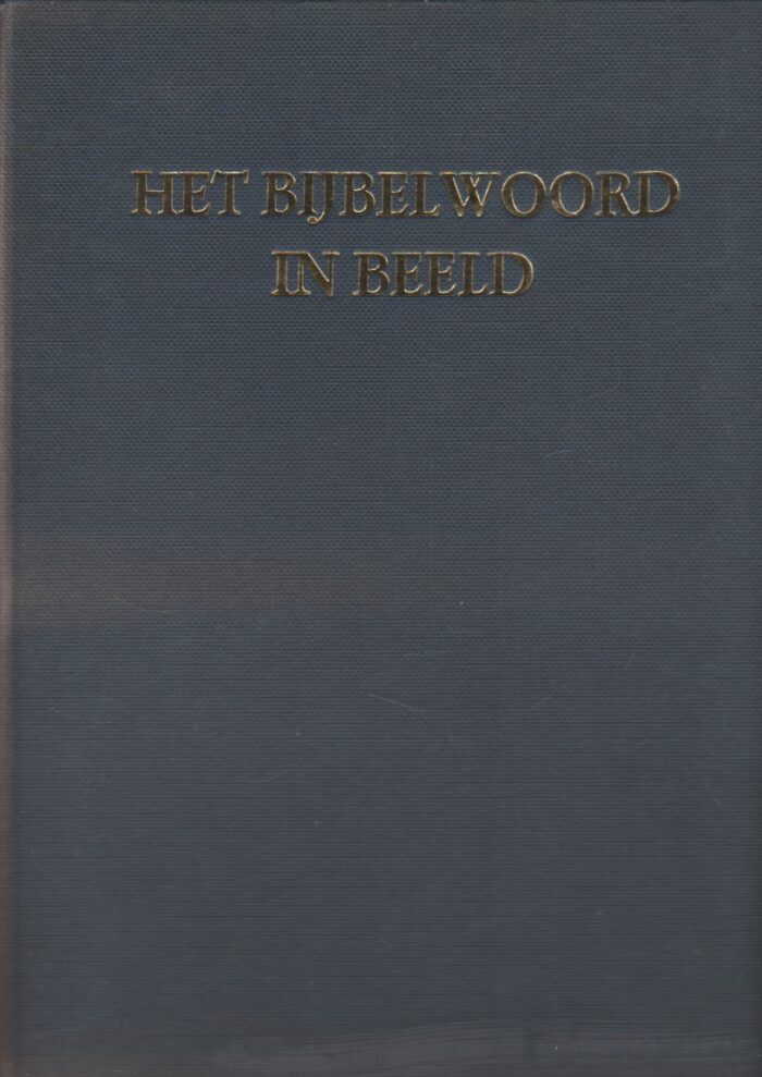 Luyken, Jan e.a.: Het Bijbelwoord in beeld