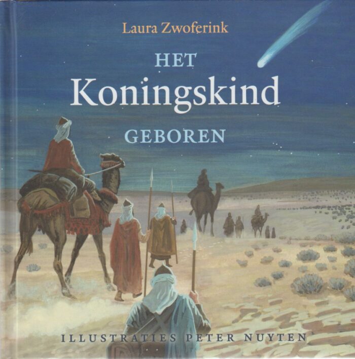 Zwoferink, Laura: Het Koningskind geboren (nieuw)