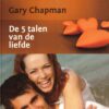 Chapman, Gary: De vijf talen van de liefde