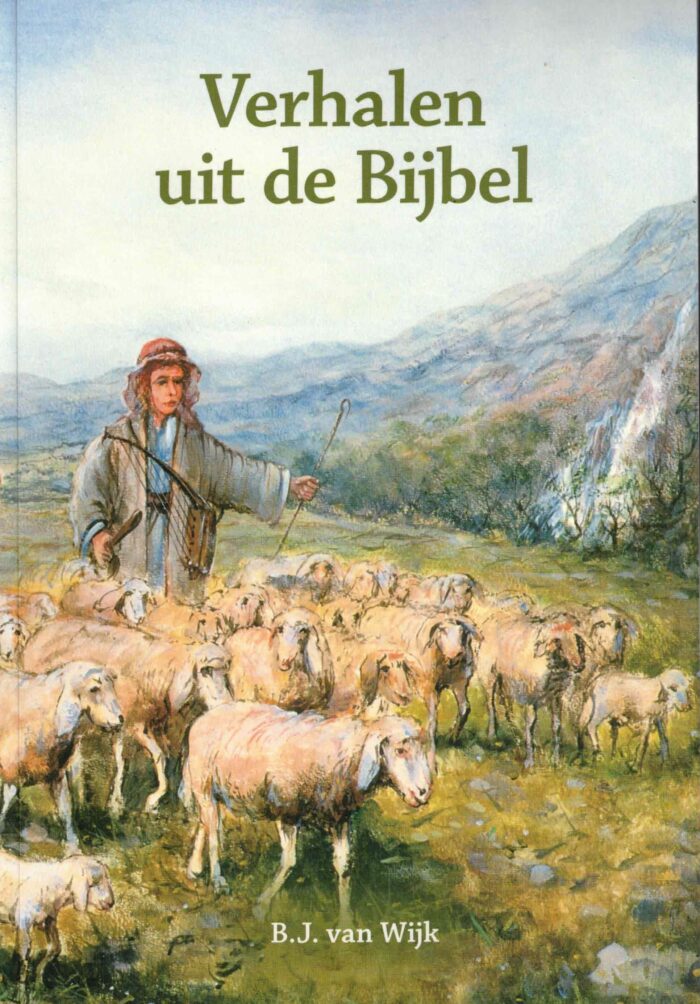 Wijk, B.J. van: Verhalen uit de Bijbel