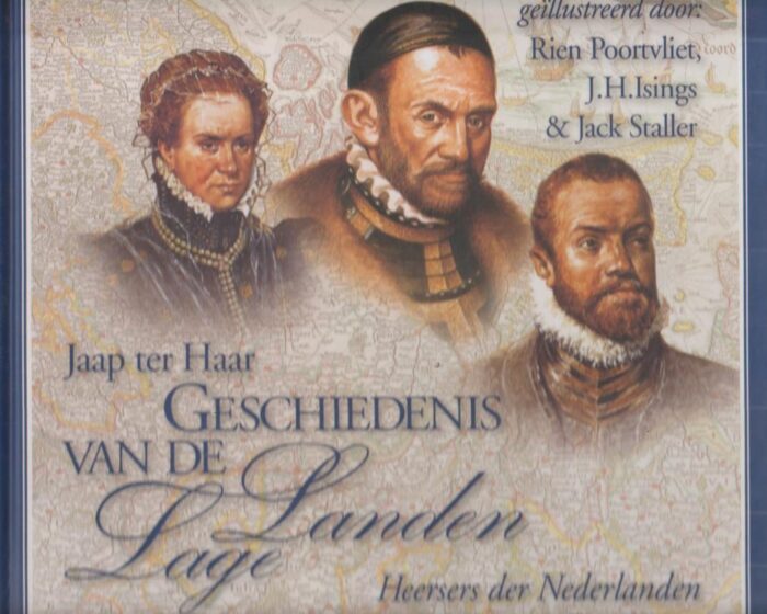 Haar, Jaap ter: Geschiedenis van de Lage Landen 2. Heersers der Nederlanden.