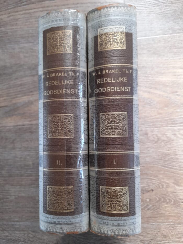 Brakel, W. a: Redelijke Godsdienst (compleet in 2 banden)
