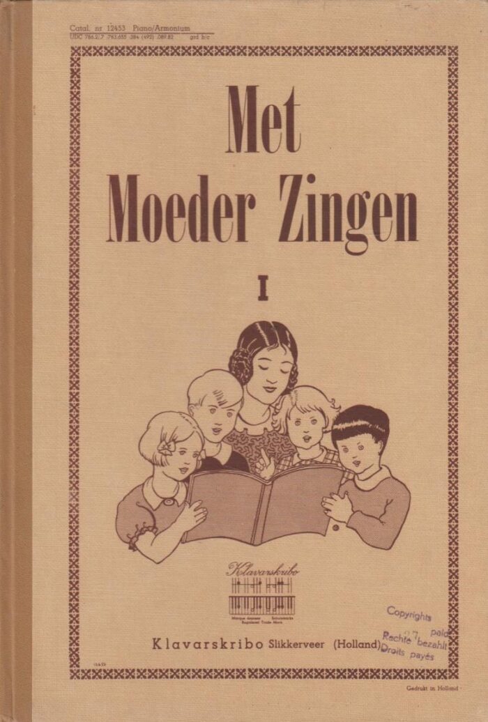 Witte, Bechout, Valerie: Met moeder zingen 1 (Klavarskribo) 75 liedjes